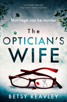The Optician's Wife 099551111X Book Cover
