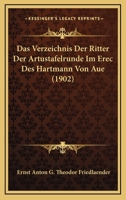 Das Verzeichnis Der Ritter Der Artustafelrunde Im Erec Des Hartmann Von Aue (1902) 1160060282 Book Cover