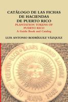 CatÃ¡logo de las fichas de haciendas de Puerto Rico 0557692741 Book Cover