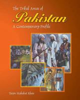 The Tribal Areas of Pakistan 9693520831 Book Cover