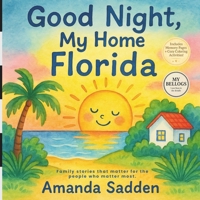 Good Night, My Home Florida 106711386X Book Cover