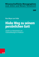 Hiobs Weg Zu Seinem Personlichen Gott : Studien Zur Interpretation Von Psalmentheologie Im Hiobbuch 3788734280 Book Cover