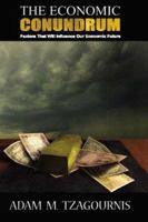 The Economic Conundrum 1419626620 Book Cover