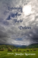 Listening for Their Voices 1938197119 Book Cover