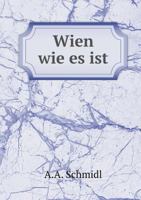 Wien wie es ist 5519064350 Book Cover