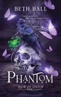 Phantom (Heir of Lilith) 1952609267 Book Cover