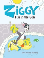 Ziggy Fun in the Sun 0994730675 Book Cover