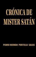 Cr�nica de Mister Sat�n 1456589407 Book Cover