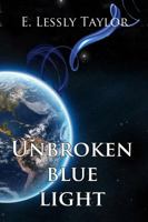 Unbroken Blue Light 1626949034 Book Cover