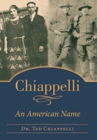 Chiappelli: An American Name 1643885669 Book Cover