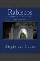 Rabiscos: Porque � de rabiscos que vivemos 149547397X Book Cover