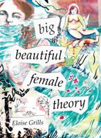 big beautiful female theory 1922626880 Book Cover