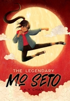 The Legendary Mo Seto 1665937327 Book Cover