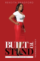 Built to Stand : Interior Build Out the Workbook Phase 3 1734403330 Book Cover