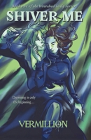 Shiver Me (The Wretched Lady) B0FLQFKXMB Book Cover