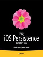 Pro IOS Persistence: Using Core Data 1430260289 Book Cover