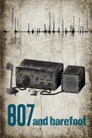 807 And Barefoot 1983393347 Book Cover