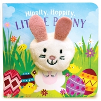 Hippity, Hoppity, Little Bunny - Finger Puppet Board Book for Easter Basket Gifts or Stuffer Ages 0-3 1680524771 Book Cover