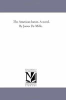 The American Baron Annotated: Special Edition (JDM) 1983932825 Book Cover