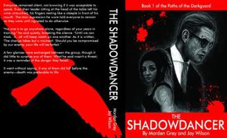 The Shadowdancer: Paths of the Darkguard - Book One 0692893016 Book Cover