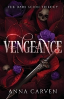 Vengeance (The Dark Scion Trilogy) B0F4WKDNNF Book Cover