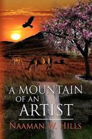 A MOUNTAIN of an ARTIST 1441583572 Book Cover