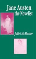 Jane Austen the Novelist: Essays Past and Present 0333599268 Book Cover