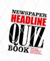Newspaper Headline Quiz Book 0712349324 Book Cover