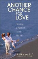 Another Chance for Love: Finding a Partner Later in Life 1593370067 Book Cover