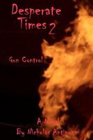 Desperate Times 2 1475097050 Book Cover