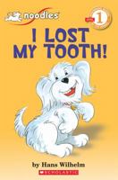 I Lost My Tooth! 0590642308 Book Cover