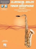 Classical Solos for Tenor Saxophone, Vol. 2: 15 Easy Solos for Contest and Performance 1480351202 Book Cover