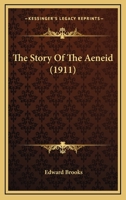 The Story Of The Aeneid 1165934655 Book Cover