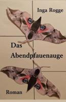 Das Abendpfauenauge 1508562776 Book Cover