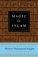 Magic In Islam 0399176705 Book Cover