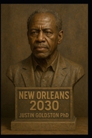 New Orleans 2030: Volume I B0FD9YBF43 Book Cover