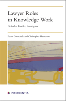 Lawyer Roles in Knowledge Work: Defender, Enabler, Investigator 1839703350 Book Cover