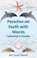 Paradise on Earth with Words: Collection 1: Oceanic B0CNJ7D655 Book Cover