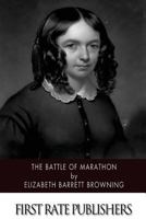 The Battle of Marathon: A Poem 1514892804 Book Cover