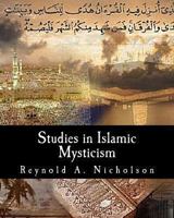 Studies In Islamic Mysticism 1463530528 Book Cover