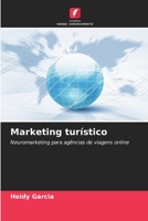 Marketing turístico: Neuromarketing para agências de viagens online B0CHL9N3Q7 Book Cover