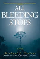 All Bleeding Stops 1525598384 Book Cover