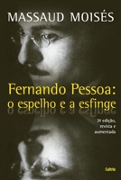 Fernando Pessoa: o Espelho e a Esfinge 853160169X Book Cover