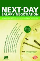 Next-Day Salary Negotiation: Prepare Tonight to Get Your Best Pay Tomorrow (Help in a Hurry) 1593574401 Book Cover