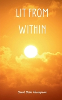 Lit From Within 9360949280 Book Cover
