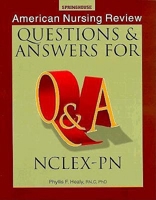 American Nursing Review Questions & Answers for Nclex-Pn: Questions & Answers for Nclex-Pn 0874348005 Book Cover