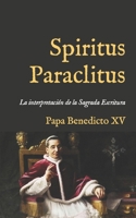 Spiritus Paraclitus: Encíclica sobre la interpretación de la Sagrada Escritura (1920) (San Lino Libros) (Spanish Edition) B0CFZFVPW8 Book Cover