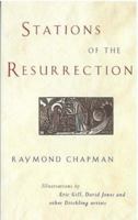 Stations of the Resurrection: Meditations on the Fourteen Resurrection Appearances 1853112119 Book Cover
