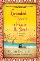 Grandad, There's A Head On The Beach 1250025184 Book Cover