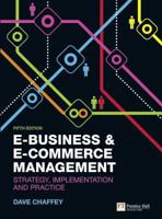 E-Business and E-Commerce Management, 3/e 0273719602 Book Cover